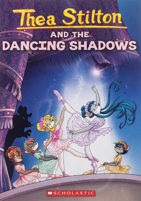 Thea Stilton And The Dancing Shadows
